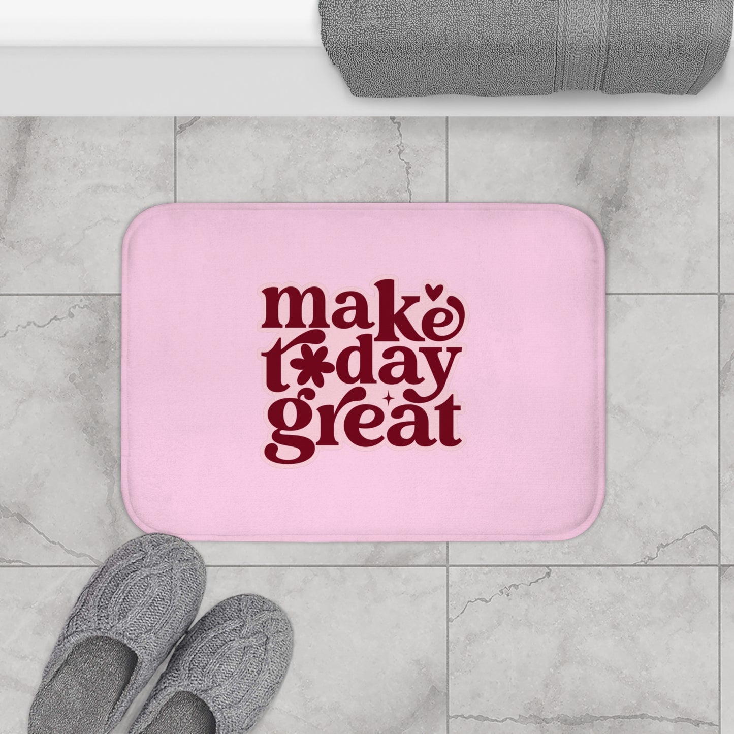 Motivational Bath Mat - Make Today Great, Cute Bathroom Decor