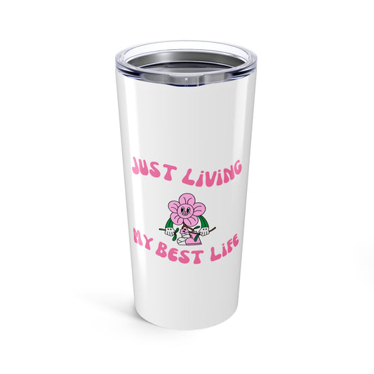 Just Living My Best Life | Travel Mug |Coffee Tumbler