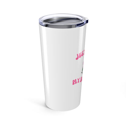 Just Living My Best Life | Travel Mug |Coffee Tumbler